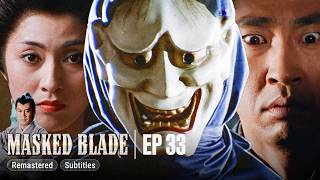 Masked Blade EP33 • Shadows | MULTI-SUB