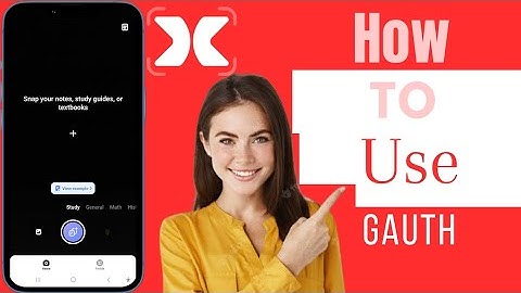 How To Use Gauth | Use Gauth AI 