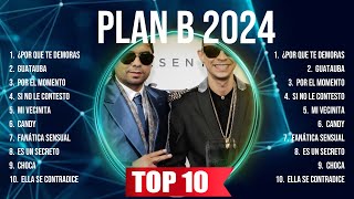 Plan B 2024 Greatest Hits Selection 🎶 Plan B 2024 Full Album 🎶 Plan B 2024 MIX Songs