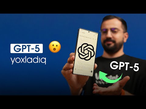 Chatgpt Gpt-5 Modelini Yoxladıq - Nəticə: İnanılmaz 🔥