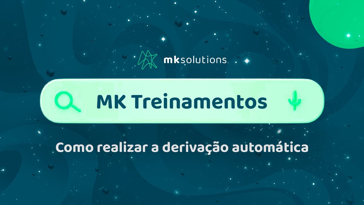 MK Solutions Treinamentos: Como realizar a derivação automática - YouTube