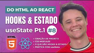 Famous Do HTML ao React: Aula 8 - Estado e Hooks (useState) Pt.1 Wealth