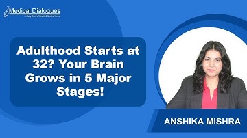 Study finds Five Major Brain Development Phases, Adulthood Actually Begins 32