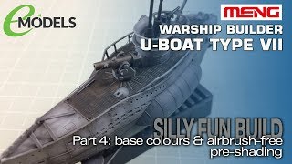 Super-Squishy U-Boat Type VII Build 4: Base Colours & Airbrush-free Pre-shading
