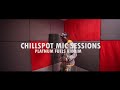 Ndunge Yut - Chillspot Mic Sessions / Platinum Fuels Riddim