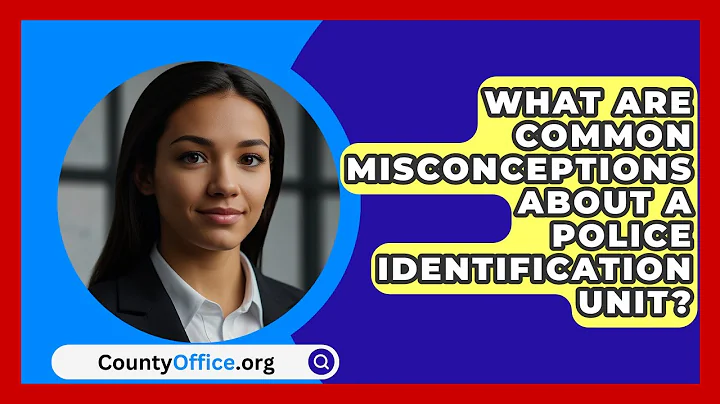 What Are Common Misconceptions About A Police Identification Unit? - CountyOffice.org