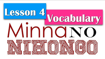 Learn Japanese | Minna No Nihongo Lesson 4 Vocabulary
