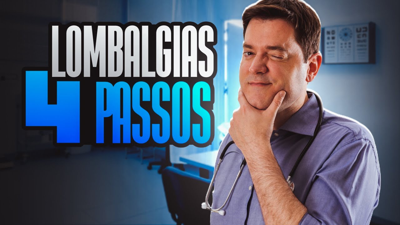 Lombalgia - Atendimento De Lombalgias Em 4 Passos