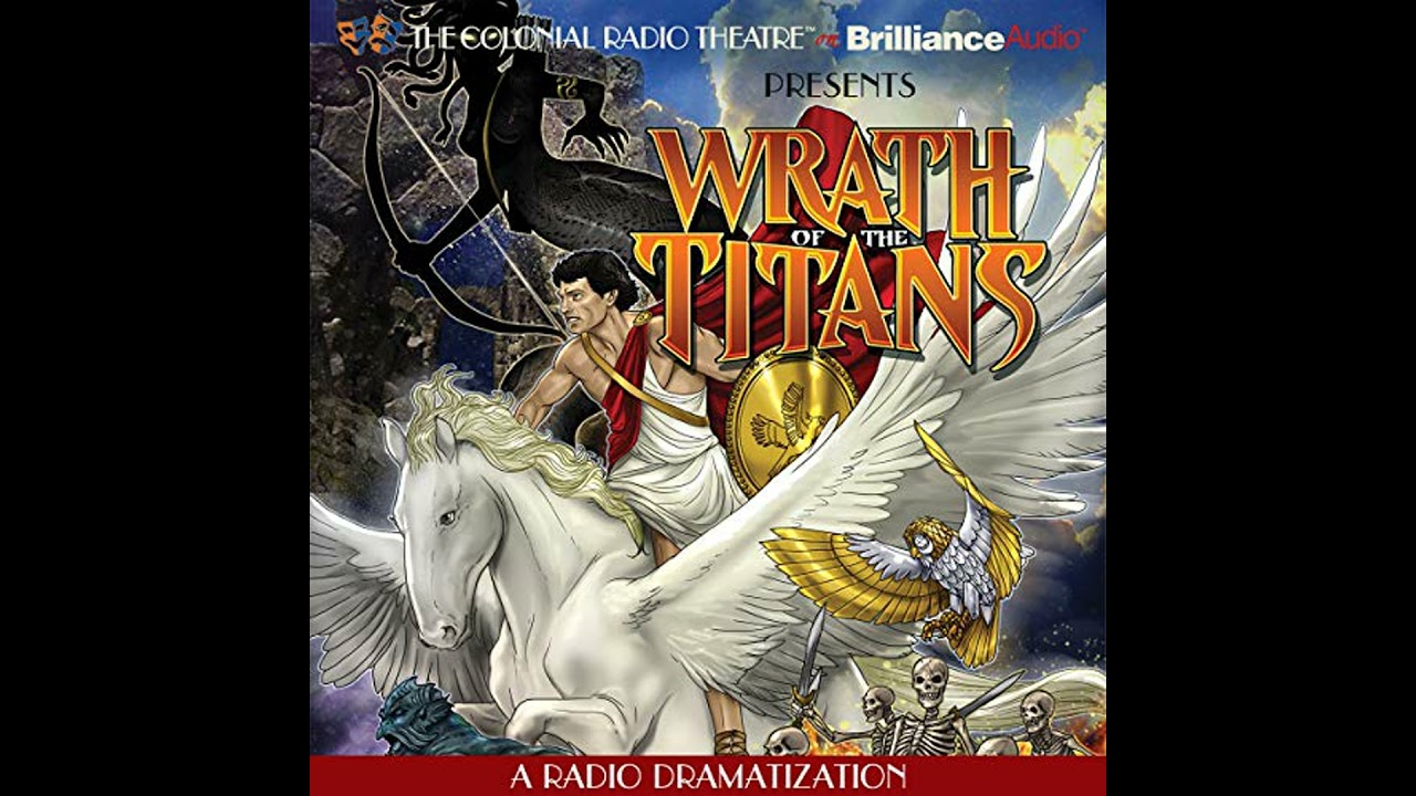 Wrath of the Titans: A Radio Dramatization by M. J. Elliott | Full Audiobook