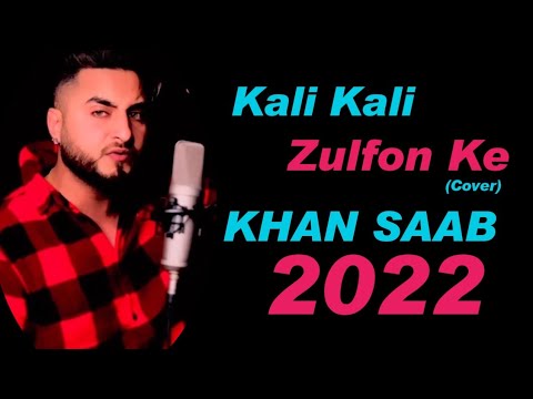 Kali Kali Zulfon Ke  Khan Saab  Nusrat Fateh Ali khan  Song 2022 Shami Reverb