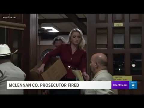 McLennan Co. prosecutor fired