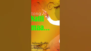 NATTI ARGAMA Adisu Basha New Afaan Oromoo Song 
