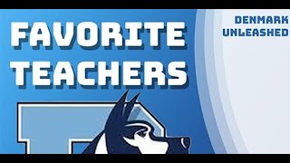 A Peak Into Denmark High School - Student's FAVORITE Teachers
