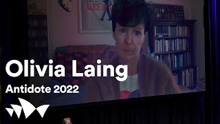 Olivia Laing on The Lonely City | Antidote 2022 at Sydney Opera House