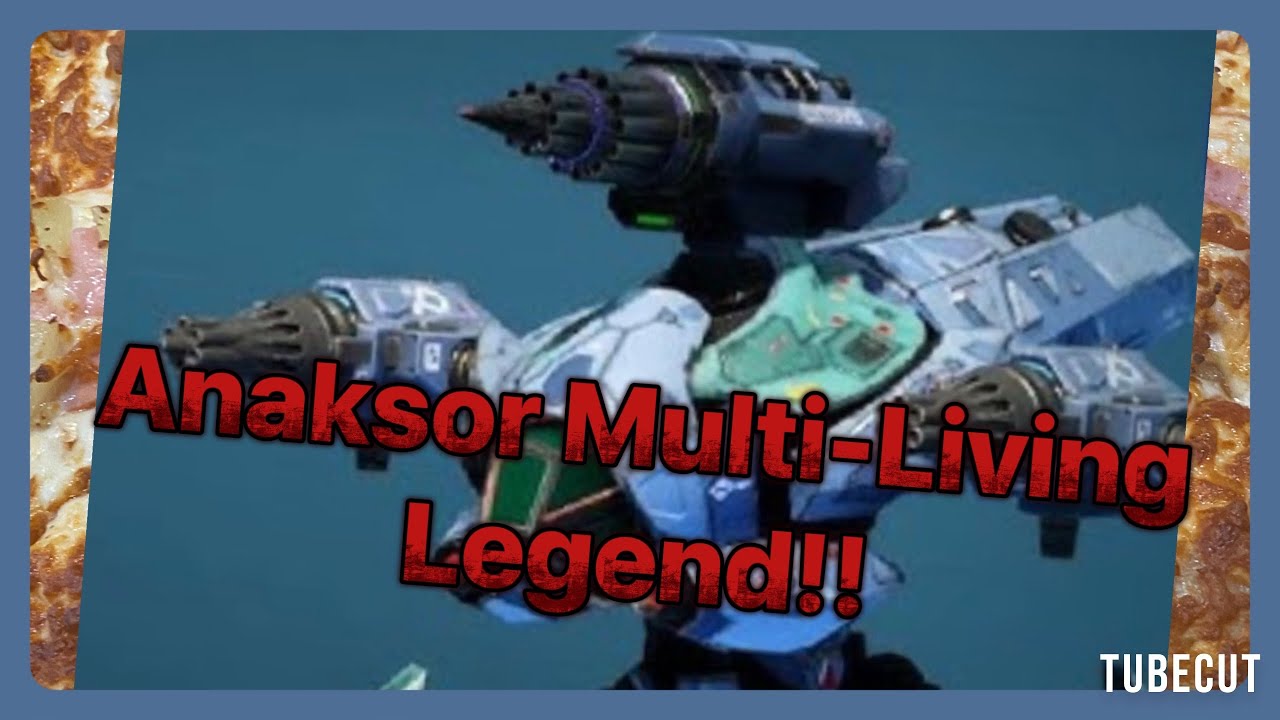 NEW Anaksor/weapons Overhauled?! Anaksor gets a multi living legend!!!!