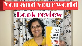 You and your world by Venkatesh S |Book Review|