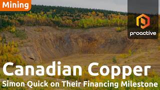 Canadian Copper highlights New Brunswick growth, CSE25 inclusion and financing success