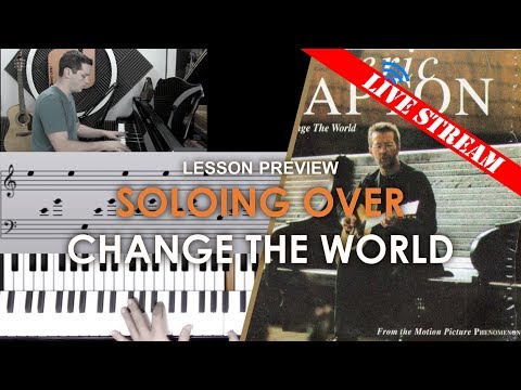 Soloing over Change the World - Adults' lesson preview