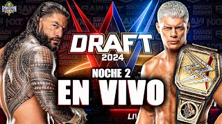 🔴EL PEOR WWE DRAFT DE LA HISTORIA NOCHE 2 COMIENZA! 🙄 - RAW REACCIÓN + REVIEW!