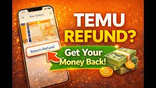 How to Get a Refund on Temu (Step by Step Tutorial 2026)