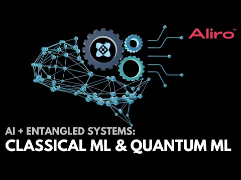 AI + Entangled Systems: Classical ML & Quantum ML