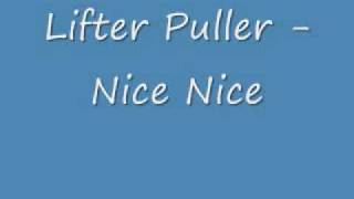 Miniatura del video "Lifter Puller - Nice Nice.wmv"