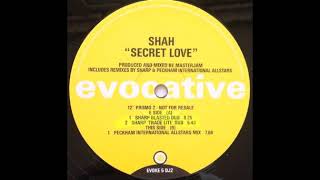 Shah - Secret love (Sharp blasted dub)