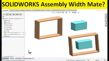 How to use SOLIDWORKS assembly width mate?