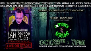 Orlando Magic Show Shock Illusionist Dan Sperry : The Anti-Conjuror LIVE at Cocktails and Screams