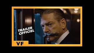 Le Crime de l'Orient Express Crime | Bande-Annonce'' [Officielle] VF HD | 2017