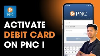 How to Activate PNC Debit Card