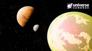 Improving Mars Moon System, Universe Sandbox