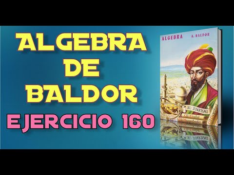 Algebra de Baldor Desde Cero - Ejercicio 160