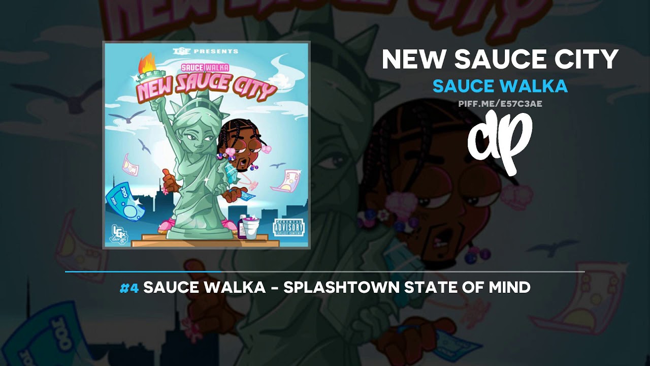Sauce Walka New Sauce City (FULL MIXTAPE) YouTube