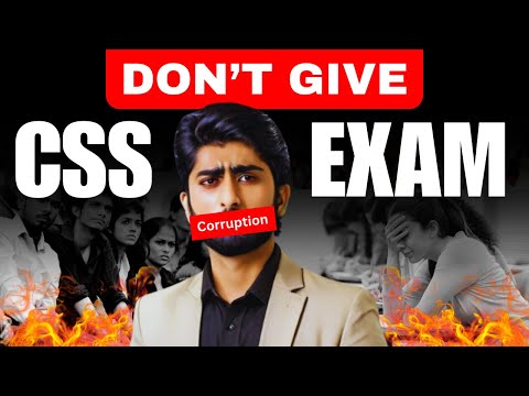 Corruption in CSS Exam | Don't Give CSS Exam 🔥🔥