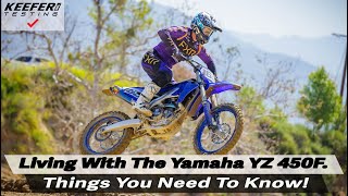 Living With The 23/24 Yamaha YZ450F And Things You Need To Know!