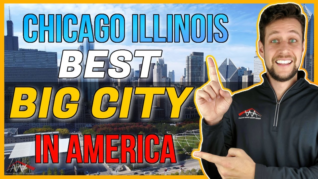 Chicago Illinois Voted Best BIG City in the United States - YouTube