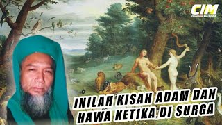 KISAH ADAM DAN HAWA || SYAMSURI ABDUL MAJID
