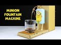 How to Make MINION FOUNTAIN MACHINE at home - Just5mins