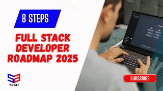 🔥 Full Stack Developer Roadmap 2025 | Step-by-Step Guide for Freshers (Job-Ready in 6 Months)