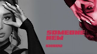 SHADU - Someone New