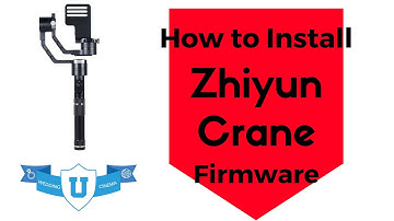 How To Install Firmware On The Zhiyun Crane (V1)