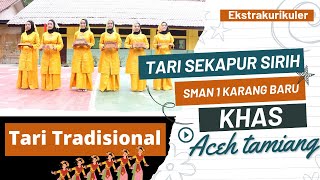 Tarian Sekapur Sirih Ii Project Ekstrakurikuler Sma Negeri 1 Karang Baru