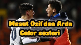 💥 Mesut Özil'den Arda Güler sözleri #realmadrid