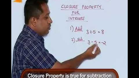 CBSE class 8 - Chapter 1 - Part 3 - Closure Properties Of Integers & Rational Numbers
