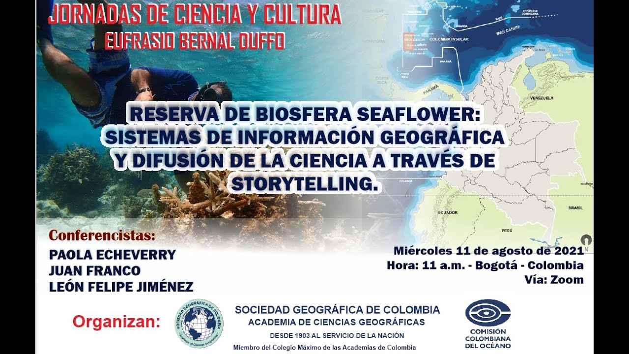 RESERVA DE BIOSFERA SEAFLOWER. SIG Y DIFUSIÓN DE LA CIENCIA A TRAVÉS DE STORYTELLING
