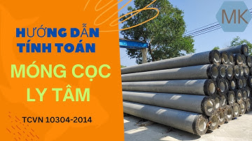 HƯỚNG DẪN TÍNH TOÁN MÓNG CỌC LY TÂM #tínhtoán #móngcọclytâm #excel