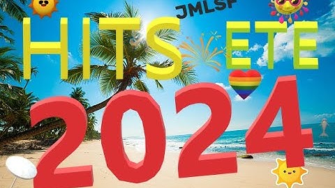 HITS  PARADE ETE 2024