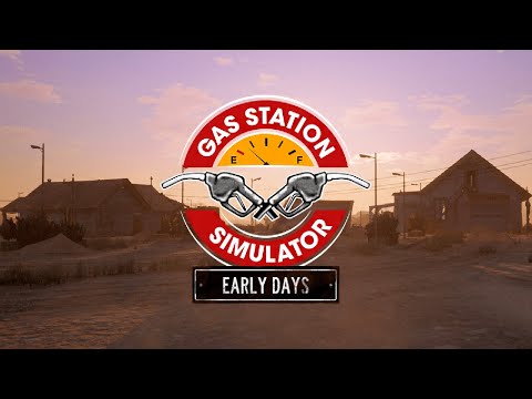 Gas Station Simulator: Prologue - Early Days trailer thumbnail