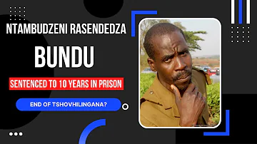 MR BUNDU (Tshovhilingana Actor) Sentenced 10 years in Prison (FULL DETAILS) - murder , assault